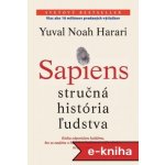 Sapiens: Stručná história ľudstva - Yuval Noah Harari – Hledejceny.cz
