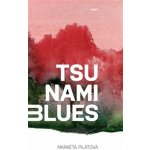 Tsunami blues - Markéta Pilátová – Hledejceny.cz