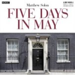 Five Days in May - Solon Matthew, Cast Full – Sleviste.cz