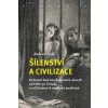 Kniha Šílenství a civilizace - Andrew Scull