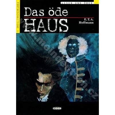 Das öde Haus - zjednodušená četba B1 v němčině vč. CD