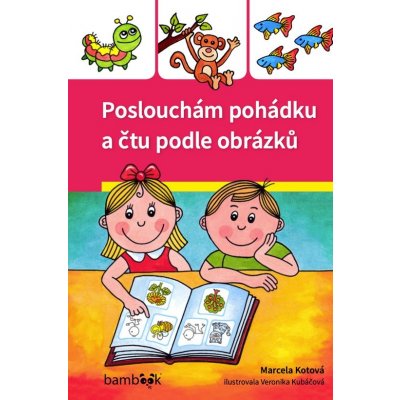 Poslouchám pohádku a čtu podle obrázků – Hledejceny.cz