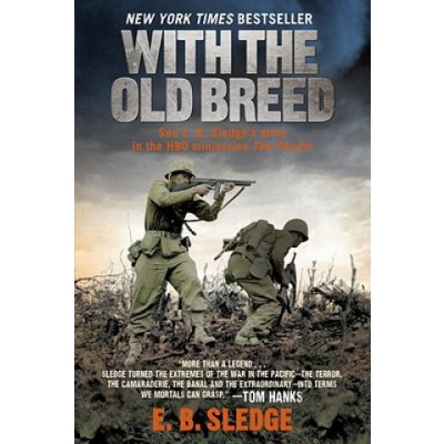 With the Old Breed Sledge E. B.Paperback – Hledejceny.cz