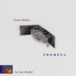 Proměna - Franz Kafka - 2 - čte Jan Budař – Hledejceny.cz