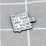 Pinarna We could all have been killed or worse, expelled. / Všichni jsme mohli být zabiti nebo ještě hůř, vyloučeni. – Sleviste.cz