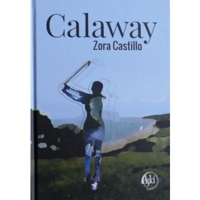 Calaway - Zora Castillo – Zboží Mobilmania