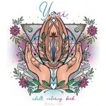 YONI Adult coloring book PichObraz edition DickObraz – Hledejceny.cz