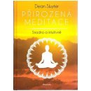 Přirozená meditace - Sluyter Dean