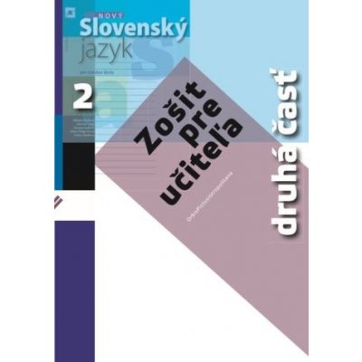 Nový Slovenský jazyk 2 pre stredné školy (zošit pre učiteľa) 2. časť – Zboží Mobilmania