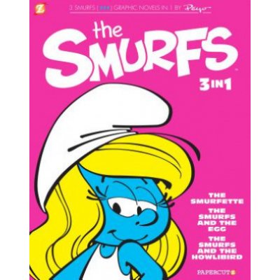 The Smurfs 3-In-1 #2: The Smurfette, the Smurfs and the Egg, and the Smurfs and the Howlibird PeyoPaperback – Hledejceny.cz