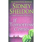 If Tomorrow Comes - Sidney Sheldon – Hledejceny.cz