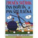 Pan Buřtík a pan Špejlička - Svěrák Zdeněk – Hledejceny.cz