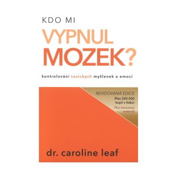 Leaf Caroline - Kdo mi vypnul mozek?