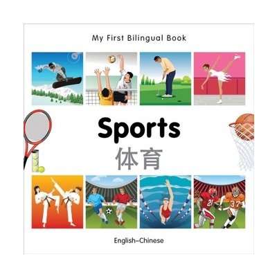 My First Bilingual Book-Sports English-Chinese Milet PublishingBoard Books – Hledejceny.cz