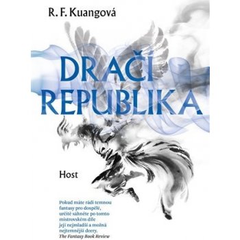 Dračí republika - R. F. Kuangová