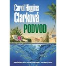 Podvod - Carol Higgins Clarková