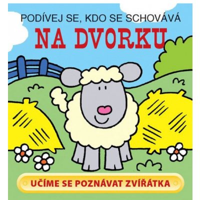 Podívej se, kdo se schovává Na dvorku – Zboží Mobilmania