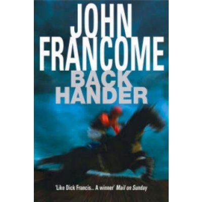 J. Francome - Back Hander – Hledejceny.cz