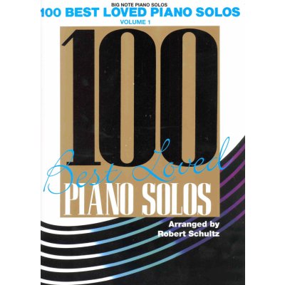 100 Best Loved Piano Solos 1 klavír ve velmi snadné úpravě – Hledejceny.cz