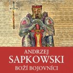 Boží bojovníci - Andrzej Sapkowski – Hledejceny.cz