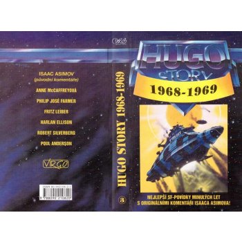 Hugo Story 3: 1968 - 1969 - Anne McCaffrey, Philip José Farmer,