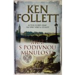 Muž s podivnou minulostí - Ken Follett – Hledejceny.cz