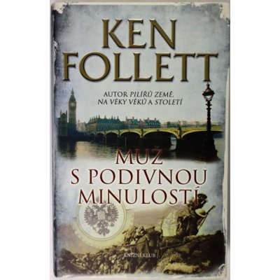 Muž s podivnou minulostí - Ken Follett – Hledejceny.cz