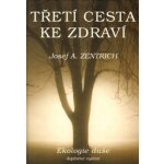 Třetí cesta ke zdraví – Hledejceny.cz