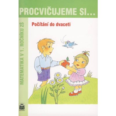 Procvičujeme si...Počítání do dvaceti 1.ročník - Kaslová Michaela a kolektiv