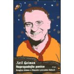 Gaiman Neil - Nepropadejte panice! – Hledejceny.cz