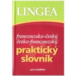 Lingea - Francouzsko-český a česko-francouzský praktický knižní slovník – Hledejceny.cz