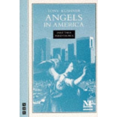 Angels in America T. Kushner