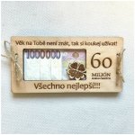 Dekorace z Česka Milion korun k narozeninám Jubileum: 60, Varianta: Bez podpisu – Zboží Mobilmania