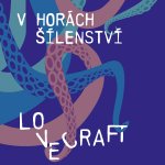 V horách šílenství - Howard Phillips Lovecraft – Zbozi.Blesk.cz
