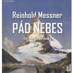 Pád nebes - Reinhold Messner – Sleviste.cz