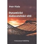 Dynamické dodavatelské sítě Fiala Petr – Hledejceny.cz