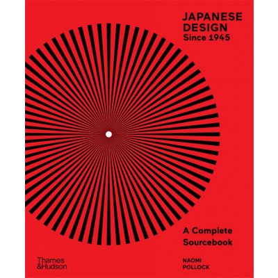 Japanese Design Since 1945 - Naomi Pollock
