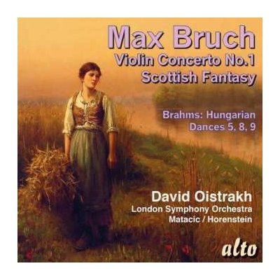 David Oistrach - Bruch Violin Concerto No.1 Scottish Fantasy Brahms - Hungarian Dances 5,8,9 CD – Hledejceny.cz