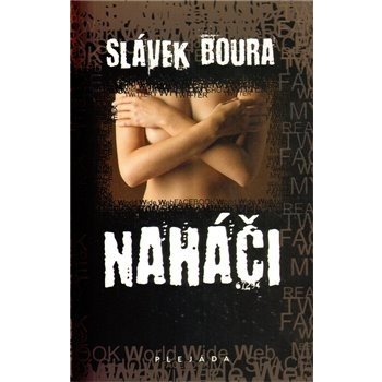 Naháči - Boura Slávek