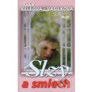 Slzy a smiech - Táňa Keleová-Vasilková