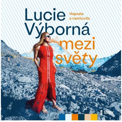 Mezi světy - Lucie Výborná