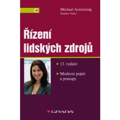 Řízení lidských zdrojů - Armstrong Michael, Taylor Stephen – Zboží Mobilmania