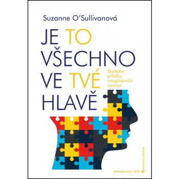 Je to všechno ve tvé hlavě - Suzanne O´Sullivanová