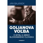 Golianova voľba - Ján Bajánek – Hledejceny.cz