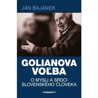 Golianova voľba - Ján Bajánek – Hledejceny.cz