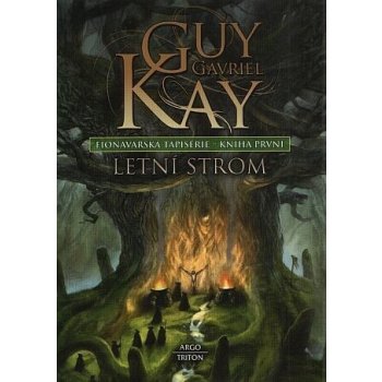 LETNÍ STROM - Guy Gavriel Kay