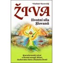 Kniha Živa Životní síla Slovanů - Vladimír Kurovskij