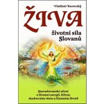 Živa Životní síla Slovanů - Vladimír Kurovskij – Hledejceny.cz