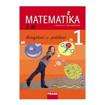 Matematika 1 ročník /2.díl učebnice Fraus