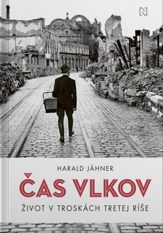 Čas vlkov - Harald Jähner